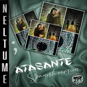 Atasante (Spanish Version) [Explicit]