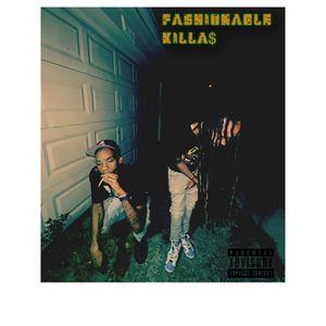 Fashionable Killas (Explicit)
