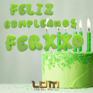 Feliz Cumpleaños Ferxxo (En Vivo) (En vivo)