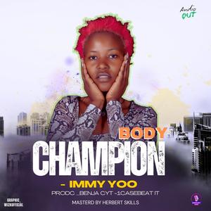 CHAMPION BODY (feat. IMMY YOO)