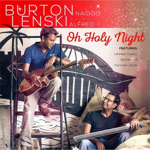 Oh Holy Night (feat. Llewelyn Chetty, Zechariah Jacob & Donavan Jacob)