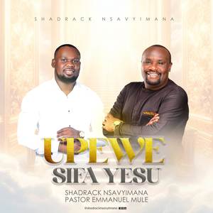 Upewe Sifa Yesu