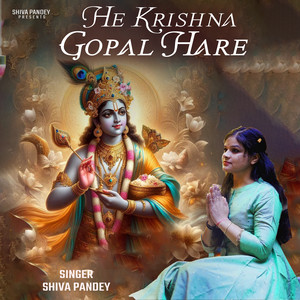 He Krishna Gopal Hare
