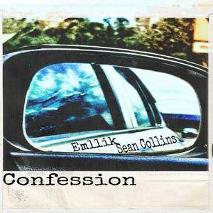 Confession (feat. Sean Collins) [Explicit]