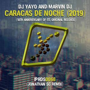 Caracas De Noche 2019 (Jonathan SC Remix)