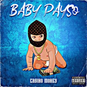 Baby Payso (Explicit)