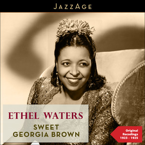 Sweet Georgia Brown (Original Recordings 1923 - 25)