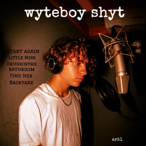 Wyteboy Shyt (Explicit)