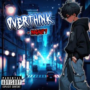 Overthink (Explicit)
