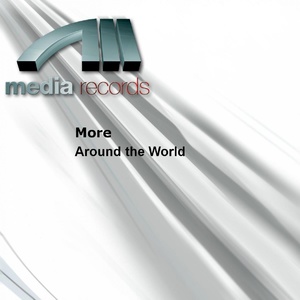 More - Around The World (Extended More Mix)
