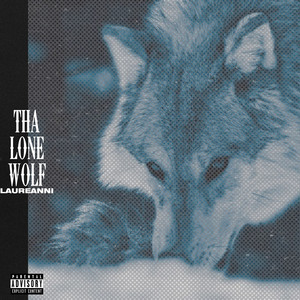 Tha Lone Wolf (Explicit)