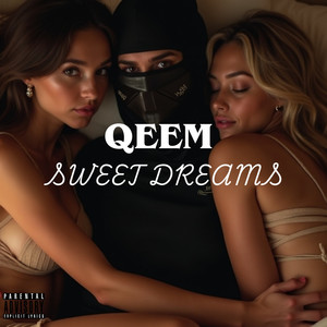Sweet Dreams (Explicit)