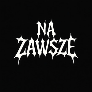 NA ZAWSZE