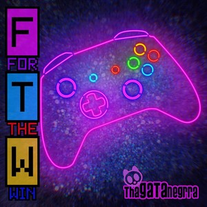 Ftw (For the Win) [feat. Awesomus Prime & Heroes 4 Hire] [Explicit]