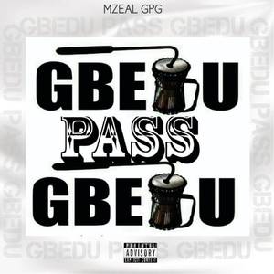 GBEDU PASS GBEDU (Explicit)