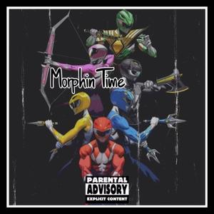 Morphin Time (Explicit)