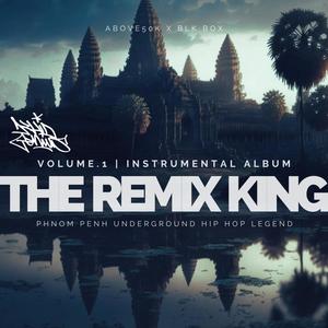 The Remix King Volume One (Instrumental Lp)