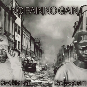 No Pain, No Gain (Explicit)