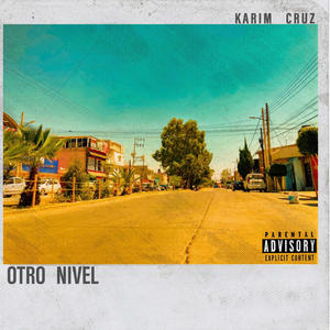Otro Nivel (Explicit)