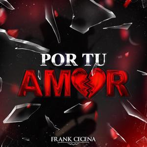 POR TU AMOR