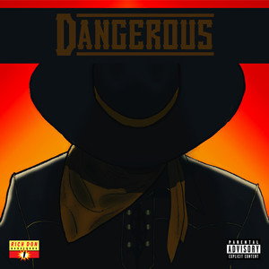 Dangerous (Explicit)