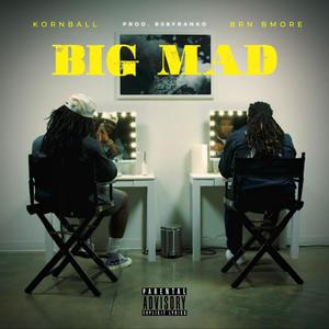 BIG MAD (Explicit)