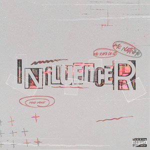 Influencer (Explicit)