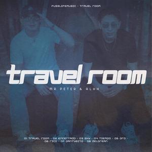 TRAVEL ROOM (feat. ALHH) [Explicit]
