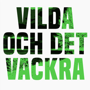 Vilda och det vackra