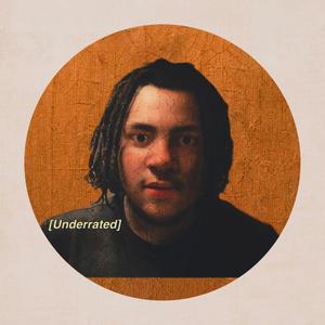 Underrated (FOREVER DREAM SCHEMING Ver) (feat. Imperial G) [Explicit]