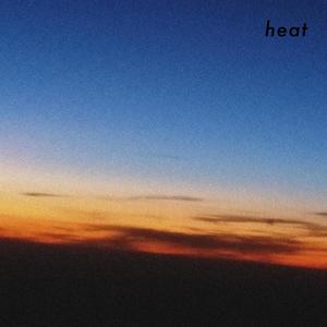 Heat