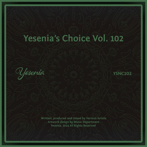 Yesenia's Choice, Vol. 102