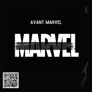 Avant Marvel (Explicit)