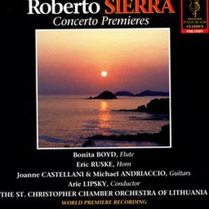 Roberto Sierra - Concerto Premieres