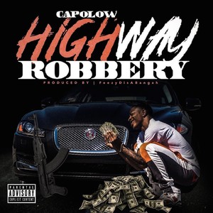 Highway Robbery (Explicit)