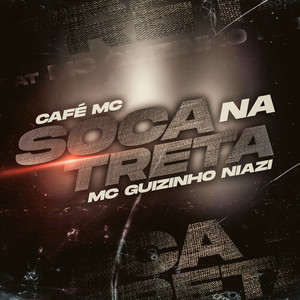 Soca na Treta (Explicit)