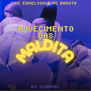 Aquecimento das Maldita (Explicit)