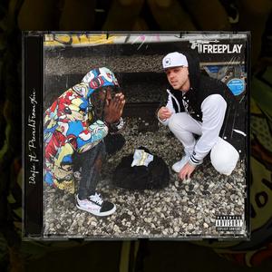 Freeplay (feat. PreachFrom96ix) [Explicit]