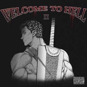 WELCOME TO HELL 2 (Explicit)