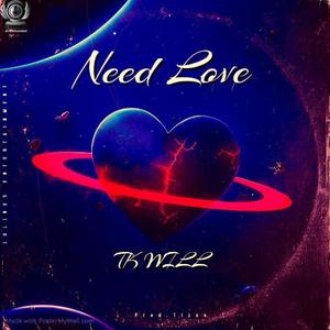 Need Love (Explicit)