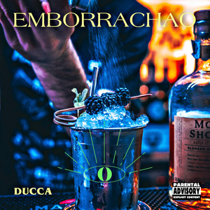 EMBORRACHAO (Explicit)