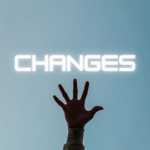 Changes