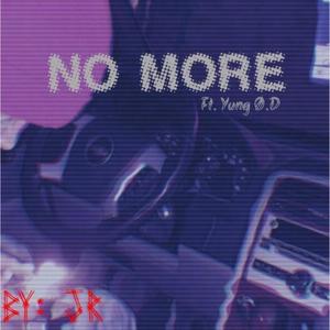 No More (feat. Yung ØD) (Explicit)