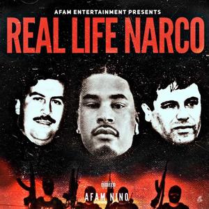 REAL LIFE NARCO (Explicit)