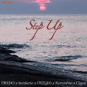Step Up(feat. NEMO, NIZY03, Korynhio & Cigoš) (Explicit)