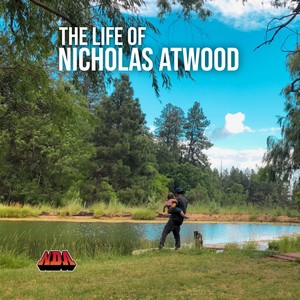 The Life of Nicholas Atwood