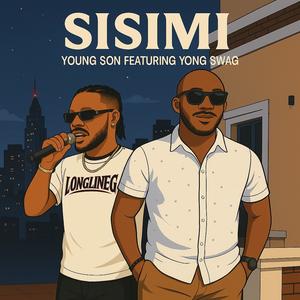 SISIMI By Young Son (feat. Yong Swag)