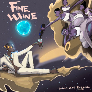 Fine Wine (Explicit)