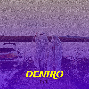 Deniro (Explicit)