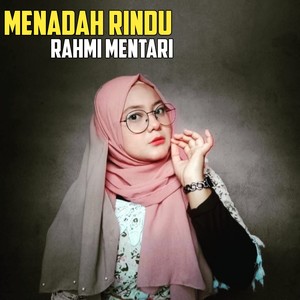 MENADAH RINDU